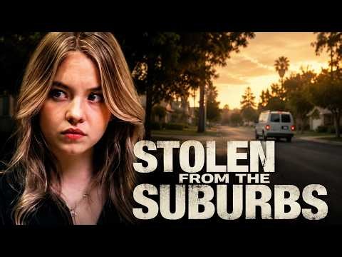 Sydney Sweeny's Stolen from Surburbia Movie Recap (2015)