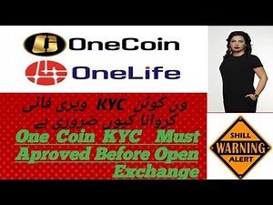 OneCoin KYC: How To Setup Your Account For Approval Before Open Exchange