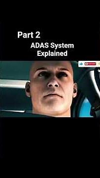 ADAS System Explained/Advance Driving assist system