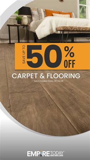 🏠 Dream floors on a budget? 💡 For a limited time, transform your space with up to 50% off your ENTIRE PROJECT! | Empire Today