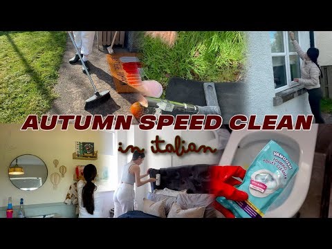 AUTUMN SPEED CLEAN IN ITALIAN | VERY MESSY HOUSE | CLEANING MOTIVATION | RESET DELLA CASA