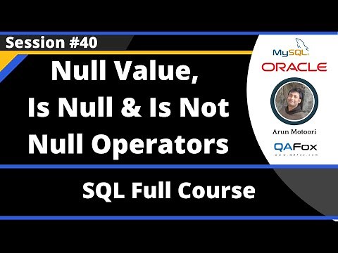 SQL - Part 40 - Null Value, Is Null Operator and Is Not Null Operator
