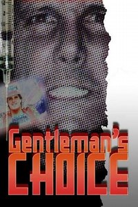 Gentleman's Choice: The Tragic Story of Gentleman Chris Adams - Movie