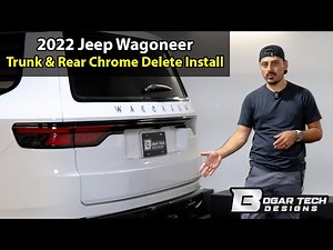 Jeep Wagoneer 2022-2025 Trunk & Rear Chrome Delete Install