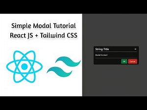 Simple Modal Tutorial - React JS+ Tailwind CSS | Custom Modal Component | Build your own Modal