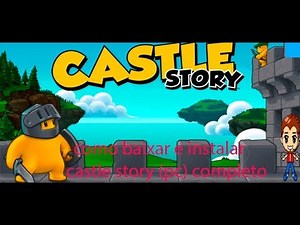 (tutorial)como baixar e instalar Castle Story-CODEX + Update v20170818-CODEX (PC) completo