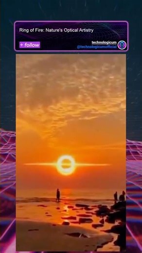 Ring of Fire: Nature's Optical Artistry