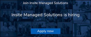 Insite Managed Solutions is hiring! Apply now.