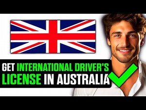 How To Get International Driver's License in Australia (2025) - Step by Step