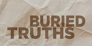 Buried Truths