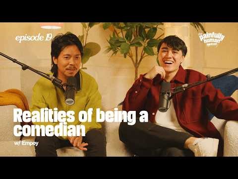 Realities of being a comedian | Empoy | Ep.19