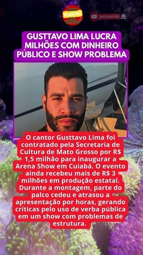 GUSTTAVO LIMA LUCRA MILHÕES COM DINHEIRO PÚBLICO E SHOW PROBLEMA