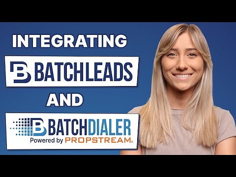 Revolutionize Real Estate Investing with Integrating BatchLeads & BatchDialer