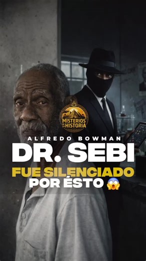 🧪 Dr. Sebi. ¿El Sanador Que El Sistema Silenci🚫?😲 El herbolario que afirmó curar enfermedades incurables con ayuno y dieta alcalina, ganó un juicio histórico y fue silenciad😲. #drsebi #history #misteriosdelahistoria #medicinanatural #comparte | misterios de la historia