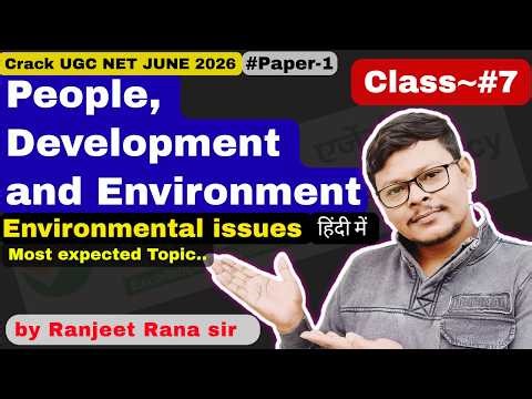 Environmental Issues | Air Pollution | UGC NET 2026 Paper 1 | UNIT-9 People & Environment |Class #7