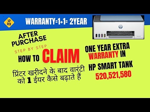 HOW TO CLAIM ONE YEAR EXTENED WARRANTY IN HP SMART TANK 52,521,580