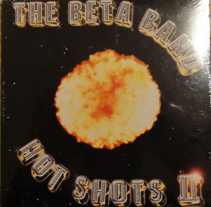The Beta Band - Hot Shots II