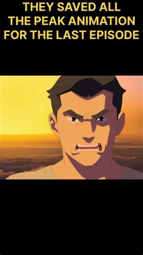 Put all the budget into the last episode