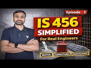 IS 456 Explained | Materials| Episode-3