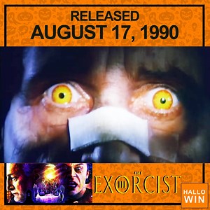 The Exorcist III opened August 17, 1990 | Hallowin