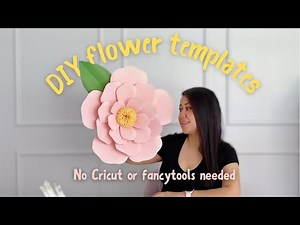 DIY Flower Templates (easy) - No Cricut or Fancy Tools Needed
