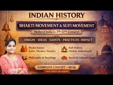 Bhakti Movement and Sufi Movement Explained | Indian History | One-Shot Revision