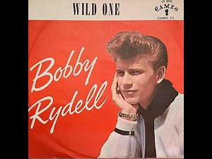 Wild One ~ Bobby Rydell (1960)