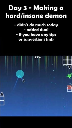 Day 3 - Making a hard/insane demon #gd #geometrydash #fyp #day3