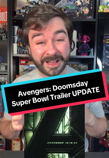 Super Bowl Trailer Updates: Avengers Doomsday & Spider-Man