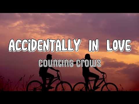 Counting Crows - Accidentally In Love (Lyrics)