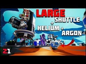 Helium, Argon and LARGE Shuttle! Astroneer 1.0 Gameplay Ep.10 | Z1 Gaming