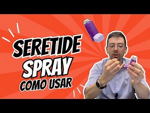Seretide Spray: Como usar dispositivo (Asma e DPOC)