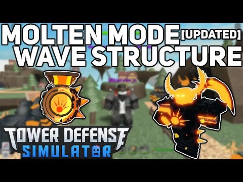 [UPDATED] Molten Mode Wave Structure|Tower Defense Simulator