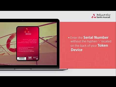 How to Activate #Bank_Muscat's Internet Banking Secure Token