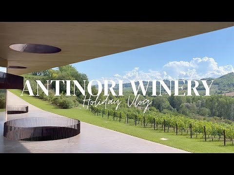 Antinori nel Chianti Classico Winery, Italy, Holiday Vlog, 2022