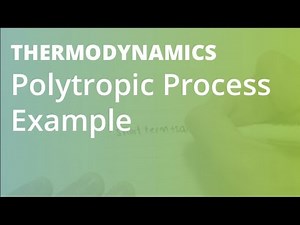 Polytropic Process Example | Thermodynamics