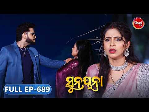 Sunayana |ସୁନୟନା |Odia Mega Serial Ep 689 | 29th April 2025 | Sidharth TV @7:30PM