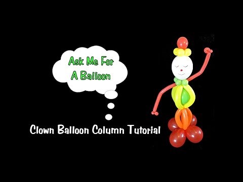 Clown Balloon Column - Balloon Decoration Tutorial