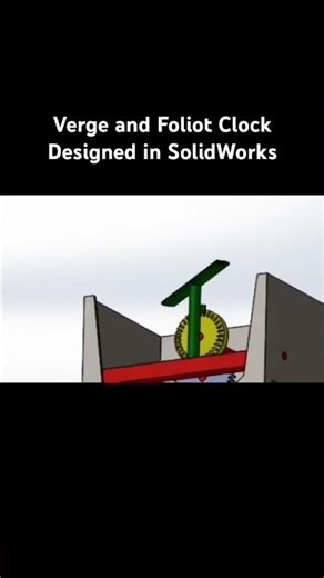 SolidWorks: Simple Verge and Foliot Clock