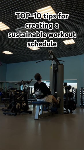 TOP-10 Tips for Creating a Sustainable Workout Schedule