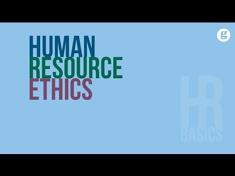 HR Basics: Human Resource Ethics