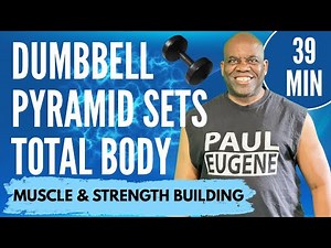 4 Dumbbell Pyramid Sets That will BUILD Muscle & Strength in 39 Min