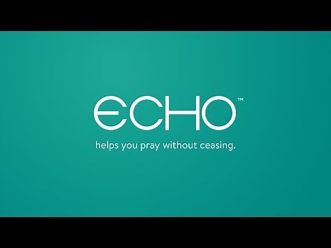 Echo Prayer - A Free App to Help You Pray