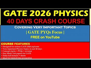 GATE PHYSICS | 40 DAYS CRASH COURSE |