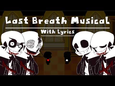 Last Breath Musical