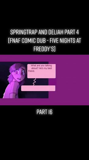 Springtrap and Delilah: FNAF Comic Dub Part 16