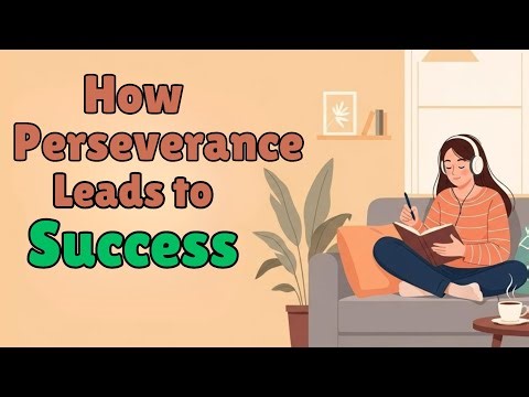 How Perseverance Leads To SUCCESS! English Learning Podcast