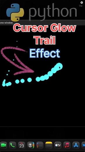 Python Cursor Glow Trail ✨ | Amazing Mouse Animation with Pygame