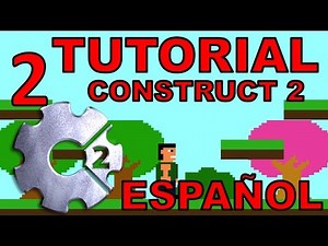 Construct 2 tutorial Español #2. Como hacer un Juego