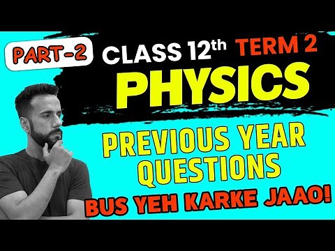 CBSE Class 12 | Physics Most Important Questions 2022 Board -Part 2 | Previous Year Questions
